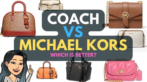 which one is better coach or michael kors|coach versus Michael Kors.